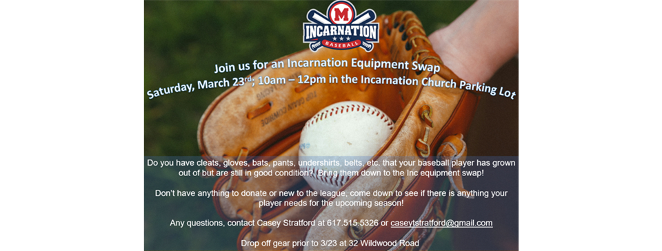 First Annual Incarnation Baseball Equipment Swap - March 23rd